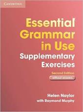 Essential grammar in use. Supplementary exercises. Without answers.