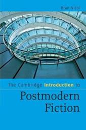 The Cambridge Introduction to Postmodern Fiction