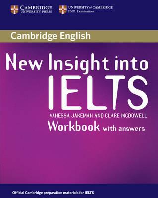 New Insight into Ielts. Workbook with answers - Vanessa Jakeman - Libro Cambridge 2008 | Libraccio.it