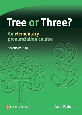 Tree or Three? - Ann Baker - Libro Cambridge University Press, Tree or Three, Ship or Sheep | Libraccio.it