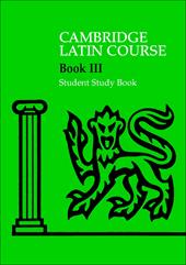 Cambridge latin course. Student study book. Con espansione online. Vol. 3