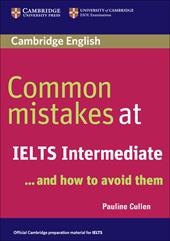 Common Mistakes at... IELTS. and how to avoid them. Intermediate. Paperback