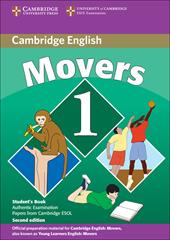 Cambridge young learners english tests. Movers. Student's book. Con espansione online. Vol. 1