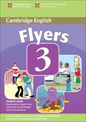 Cambridge young learners English tests. Flyers. Student's book. Con espansione online. Vol. 3