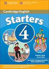 Cambridge young learners English tests. Starters. Student's book. Vol. 4