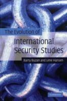 The Evolution of International Security Studies - Barry Buzan, Lene Hansen - Libro Cambridge University Press | Libraccio.it