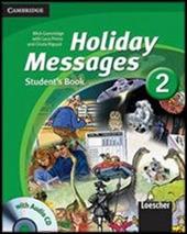 Holiday messages. Per la Scuola media. Con CD Audio. Vol. 1