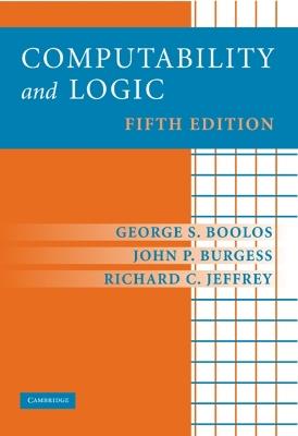 Computability and Logic - George S. Boolos, John P. Burgess, Richard C. Jeffrey - Libro Cambridge University Press | Libraccio.it