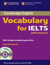 Cambridge Vocabulary for IELTS. Book with answers and Audio CD