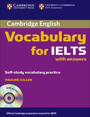 Cambridge Vocabulary for IELTS. Book with answers and Audio CD - Cullen Pauline - Libro Cambridge 2008 | Libraccio.it