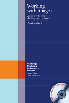 Working with Images. Con CD-ROM - Ben Goldstein - Libro Cambridge 2009 | Libraccio.it