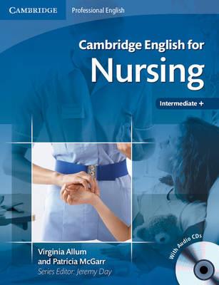 Cambridge english for nursing. Con 2 CD Audio - Virginia Allum, Patricia McGarr, Jeremy Day - Libro Cambridge 2008 | Libraccio.it