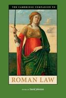 The Cambridge Companion to Roman Law  - Libro Cambridge University Press, Cambridge Companions to the Ancient World | Libraccio.it