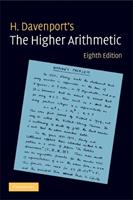 The Higher Arithmetic - H. Davenport - Libro Cambridge University Press | Libraccio.it