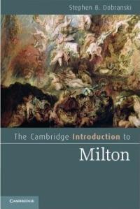 The Cambridge Introduction to Milton - Stephen B. Dobranski - Libro Cambridge University Press, Cambridge Introductions to Literature | Libraccio.it