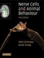 Nerve Cells and Animal Behaviour - Peter Simmons, David Young - Libro Cambridge University Press | Libraccio.it