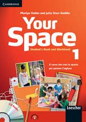 Your space. Student's book-Workbook. Per la Scuola media. Con CD Audio. Con espansione online. Vol. 1