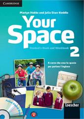Your space. Per la Scuola media. Con CD Audio. Con CD-ROM. Con espansione online. Vol. 2