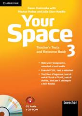 Your Space. Level 3. Teacher's Test and Resource Book. Con CD-ROM