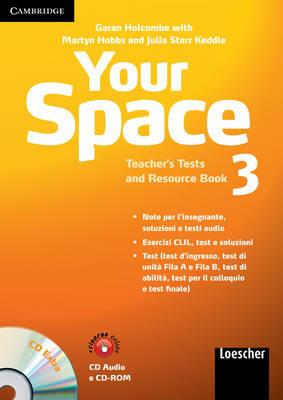 Your Space. Level 3. Teacher's Test and Resource Book. Con CD-ROM - Martyn Hobbs, Julia Starr Keddle - Libro Cambridge 2011 | Libraccio.it