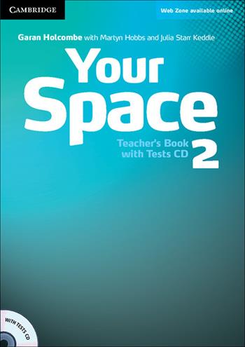 Your Space ed. int. Level 2. Teacher's Book - Martyn Hobbs, Julia Starr Keddle - Libro Cambridge 2012 | Libraccio.it