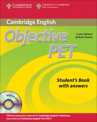 Objective Pet. Student's book. With answers. Con CD-ROM - Luoise Hashemi, Barbara Thomas - Libro Cambridge 2010 | Libraccio.it
