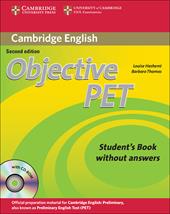 Objective Pet. Student's book. Without answers. Con CD-ROM