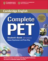Complete Pet. Student's book. With answers. Per le Scuole superiori. Con CD Audio. Con CD-ROM