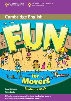 Fun for movers. - Anne Robinson, Karen Saxby - Libro Cambridge 2010 | Libraccio.it