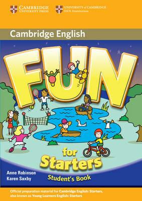 Fun for starters. - Anne Robinson, Karen Saxby - Libro Cambridge 2010 | Libraccio.it