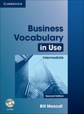 Business Vocabulary in Use. Intermediare. Book with answers. Con CD-ROM