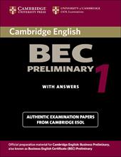 Cambridge BEC preliminary. e professionali. Vol. 1