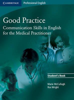 Good Practice Student's Book - Marie McCullagh, Ros Wright - Libro Cambridge University Press, Good Practice | Libraccio.it