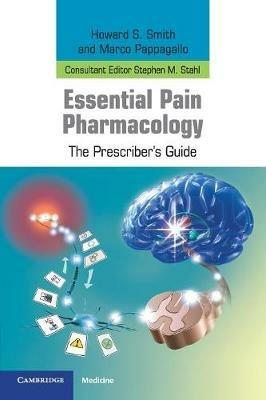 Essential Pain Pharmacology - Howard S. Smith, Marco Pappagallo - Libro Cambridge University Press | Libraccio.it
