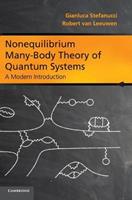 Nonequilibrium Many-Body Theory of Quantum Systems - Gianluca Stefanucci, Robert van Leeuwen - Libro Cambridge University Press | Libraccio.it
