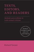 Texts, Editors, and Readers - Richard Tarrant - Libro Cambridge University Press, Roman Literature and its Contexts | Libraccio.it