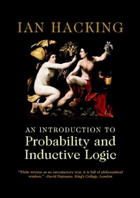 An Introduction to Probability and Inductive Logic - Ian Hacking - Libro Cambridge University Press | Libraccio.it