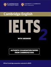 Cambridge English IELTS. IELTS 2 Self-study Student's Book with answers