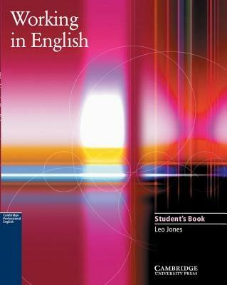 Working in english. Student's book. - Leo Jones - Libro Loescher 2001 | Libraccio.it