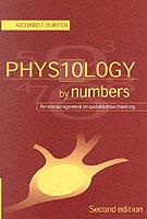 Physiology by Numbers - Richard F. Burton - Libro Cambridge University Press | Libraccio.it