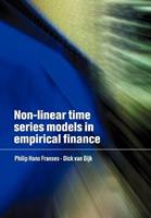 Non-Linear Time Series Models in Empirical Finance - Philip Hans Franses, Dick van Dijk - Libro Cambridge University Press | Libraccio.it