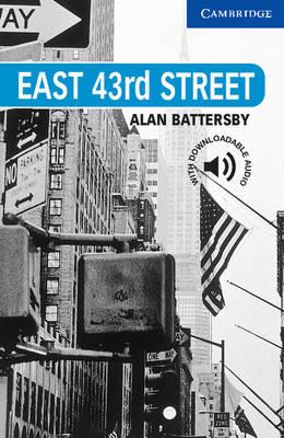 East 45rd Street. Level 5 - Alan Battersby - Libro Cambridge 2001, Cambridge English Readers | Libraccio.it