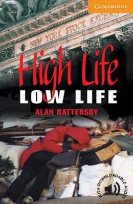 HIGH LIFE, LOW LIFE - BATTERSBY A. - Libro | Libraccio.it