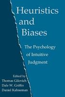 Heuristics and Biases  - Libro Cambridge University Press | Libraccio.it