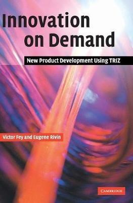 Innovation on Demand - Victor Fey, Eugene Rivin - Libro Cambridge University Press | Libraccio.it
