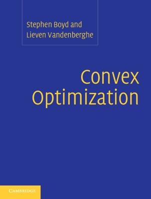 Convex Optimization - Stephen Boyd, Lieven Vandenberghe - Libro Cambridge University Press | Libraccio.it