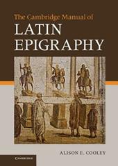 The Cambridge Manual of Latin Epigraphy
