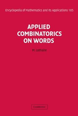 Applied Combinatorics on Words - M. Lothaire - Libro Cambridge University Press, Encyclopedia of Mathematics and its Applications | Libraccio.it