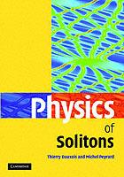 Physics of Solitons - Thierry Dauxois, Michel Peyrard - Libro Cambridge University Press | Libraccio.it