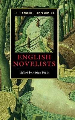 The Cambridge Companion to English Novelists  - Libro Cambridge University Press, Cambridge Companions to Literature | Libraccio.it